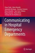 Slade / Manidis / McGregor |  Communicating in Hospital Emergency Departments | Buch |  Sack Fachmedien