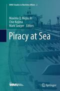 Mejia / Mejia, Jr. / Sawyer |  Piracy at Sea | Buch |  Sack Fachmedien
