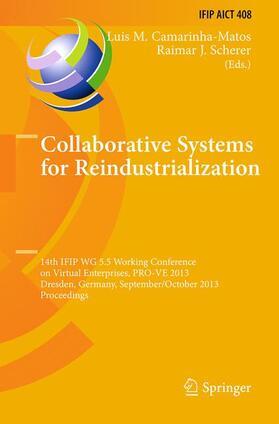 Scherer / Camarinha-Matos | Collaborative Systems for Reindustrialization | Buch | 978-3-662-52497-8 | sack.de