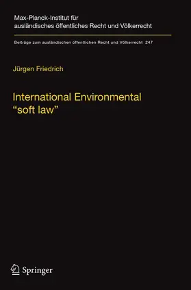 Friedrich |  International Environmental ¿soft law¿ | Buch |  Sack Fachmedien