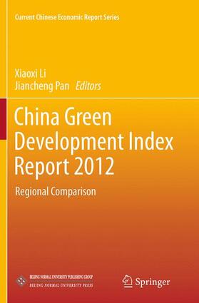 Pan / Li | China Green Development Index Report 2012 | Buch | 978-3-662-52535-7 | sack.de