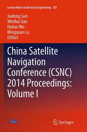 Sun / Lu / Jiao |  China Satellite Navigation Conference (CSNC) 2014 Proceedings: Volume I | Buch |  Sack Fachmedien