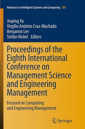 Xu / Nickel / Cruz-Machado | Proceedings of the Eighth International Conference on Management Science and Engineering Management | Buch | sack.de