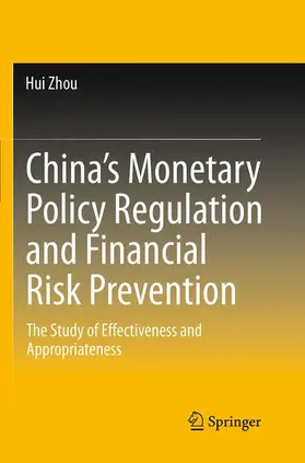 Zhou |  China's Monetary Policy Regulation and Financial Risk Prevention | Buch |  Sack Fachmedien