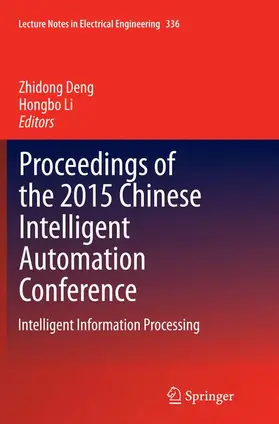 Li / Deng |  Proceedings of the 2015 Chinese Intelligent Automation Conference | Buch |  Sack Fachmedien