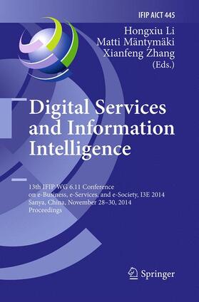 Li / Zhang / Mäntymäki | Digital Services and Information Intelligence | Buch | 978-3-662-52621-7 | sack.de