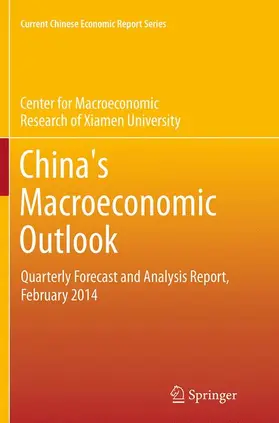 CMR of Xiamen University |  China’s Macroeconomic Outlook | Buch |  Sack Fachmedien