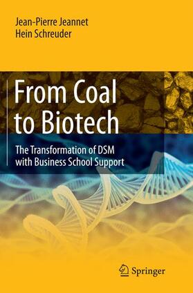 Schreuder / Jeannet | From Coal to Biotech | Buch | 978-3-662-52631-6 | sack.de