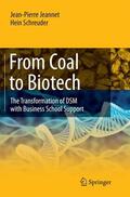 Schreuder / Jeannet |  From Coal to Biotech | Buch |  Sack Fachmedien