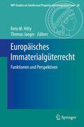 Hilty / Jaeger |  Europäisches Immaterialgüterrecht | eBook | Sack Fachmedien