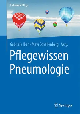 Iberl / Schellenberg |  Pflegewissen Pneumologie | Buch |  Sack Fachmedien