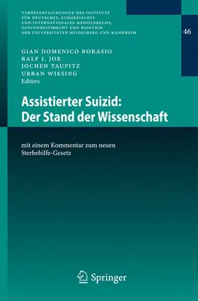 Borasio / Wiesing / Jox |  Assistierter Suizid: Der Stand der Wissenschaft | Buch |  Sack Fachmedien