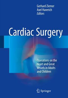 Haverich / Ziemer | Cardiac Surgery | Buch | 978-3-662-52670-5 | sack.de
