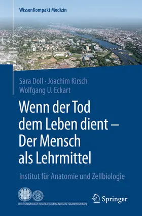 Doll / Kirsch / Eckart |  Wenn der Tod dem Leben dient - Der Mensch als Lehrmittel | eBook | Sack Fachmedien