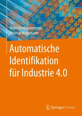 Hippenmeyer / Moosmann | Automatische Identifikation für Industrie 4.0 | E-Book | www.sack.de