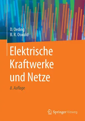 Oswald / Oeding |  Elektrische Kraftwerke und Netze | Buch |  Sack Fachmedien