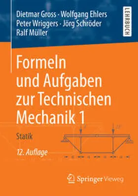 Gross / Ehlers / Wriggers | Formeln und Aufgaben zur Technischen Mechanik 1 | E-Book | www.sack.de