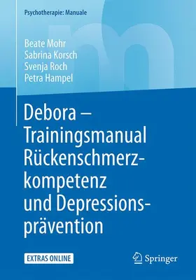 Mohr / Korsch / Roch |  Debora - Trainingsmanual Rückenschmerzkompetenz und Depressionsprävention | Buch |  Sack Fachmedien