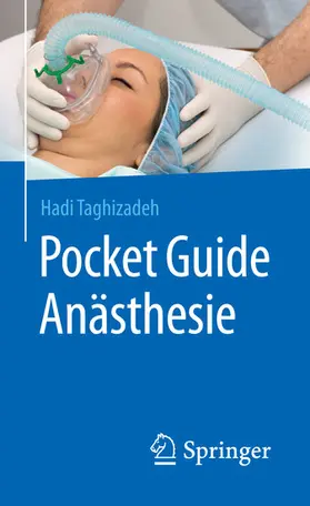 Taghizadeh | Pocket Guide Anästhesie | E-Book | www.sack.de