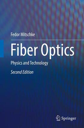 Mitschke | Fiber Optics | Buch | 978-3-662-52762-7 | sack.de