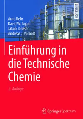 Behr / Agar / Jörissen |  Einführung in die Technische Chemie | eBook | Sack Fachmedien