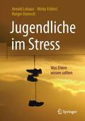 Lohaus / Fridrici / Domsch |  Jugendliche im Stress | eBook | Sack Fachmedien