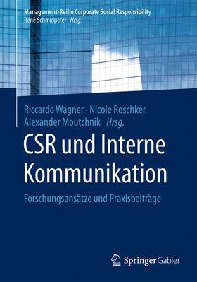 Wagner / Moutchnik / Roschker |  CSR und Interne Kommunikation | Buch |  Sack Fachmedien