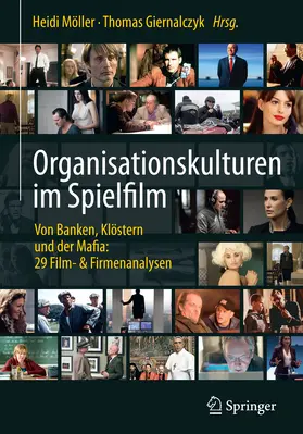 Möller / Giernalczyk |  Organisationskulturen im Spielfilm | eBook | Sack Fachmedien