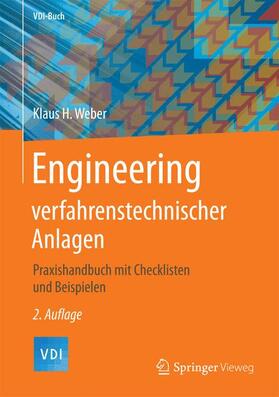 Weber |  Engineering verfahrenstechnischer Anlagen | Buch |  Sack Fachmedien