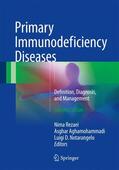 Rezaei / Notarangelo / Aghamohammadi |  Primary Immunodeficiency Diseases | Buch |  Sack Fachmedien