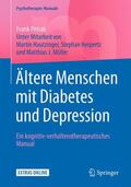 Petrak |  Petrak, F: Ältere Menschen mit Diabetes und Depression | Buch |  Sack Fachmedien