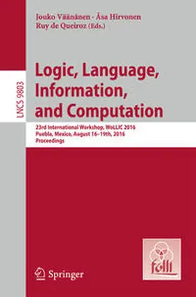 Väänänen / Hirvonen / de Queiroz | Logic, Language, Information, and Computation | E-Book | sack.de