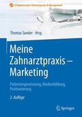 Sander |  Meine Zahnarztpraxis - Marketing | Buch |  Sack Fachmedien