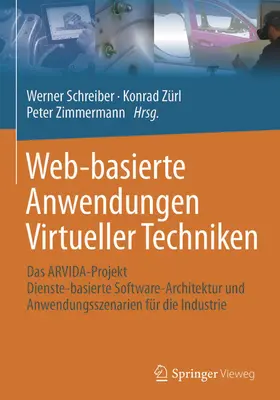 Schreiber / Zürl / Zimmermann |  Web-basierte Anwendungen Virtueller Techniken | eBook | Sack Fachmedien