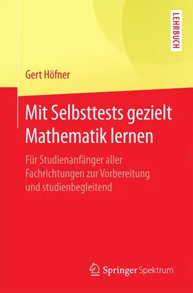 Höfner |  Mit Selbsttests gezielt Mathematik lernen | Buch |  Sack Fachmedien