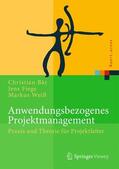 Bär / Weiß / Fiege |  Anwendungsbezogenes Projektmanagement | Buch |  Sack Fachmedien