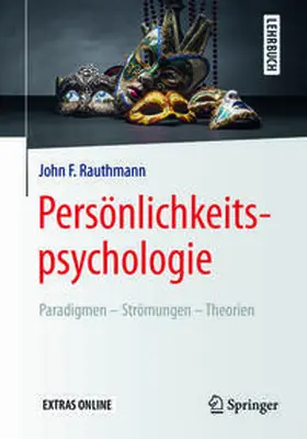 Rauthmann | Persönlichkeitspsychologie: Paradigmen – Strömungen – Theorien | E-Book | www.sack.de