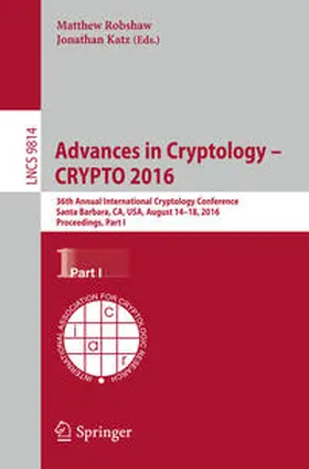 Robshaw / Katz |  Advances in Cryptology – CRYPTO 2016 | eBook | Sack Fachmedien