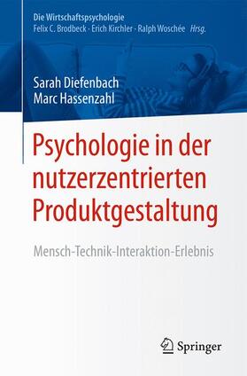 Hassenzahl / Diefenbach | Psychologie in der nutzerzentrierten Produktgestaltung | Buch | 978-3-662-53025-2 | sack.de