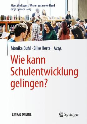 Buhl / Hertel |  Wie kann Schulentwicklung gelingen? | Buch |  Sack Fachmedien