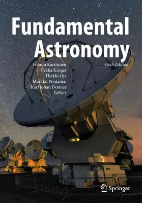 Karttunen / Kröger / Oja |  Fundamental Astronomy | Buch |  Sack Fachmedien
