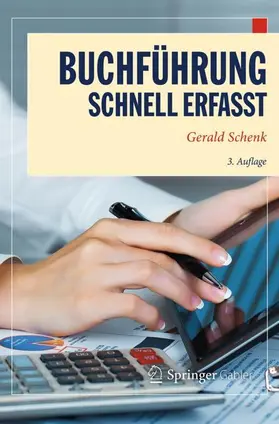 Schenk |  Buchführung - Schnell erfasst | Buch |  Sack Fachmedien