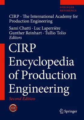 CIRP / The International Academy for Production Engineering / Chatti | CIRP Encyclopedia of Production Engineering | Buch | 978-3-662-53119-8 | www.sack.de