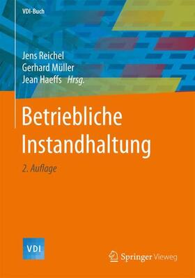 Reichel / Müller / Haeffs |  Betriebliche Instandhaltung | Buch |  Sack Fachmedien
