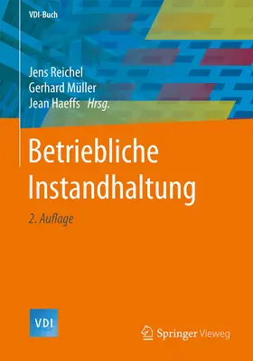 Reichel / Müller / Haeffs | Betriebliche Instandhaltung | E-Book | sack.de