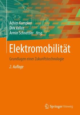 Kampker / Vallée / Schnettler | Elektromobilität | Buch | 978-3-662-53136-5 | sack.de