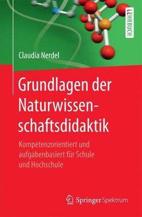 Nerdel |  Grundlagen der Naturwissenschaftsdidaktik | Buch |  Sack Fachmedien