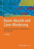 Fuchs |  Raum-Akustik und Lärm-Minderung | Buch |  Sack Fachmedien