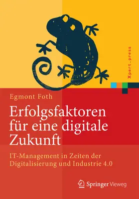 Foth |  Erfolgsfaktoren für eine digitale Zukunft | eBook | Sack Fachmedien