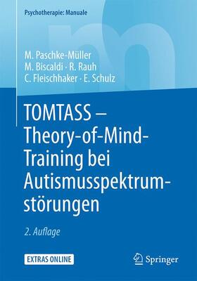 Paschke-Müller / Biscaldi / Rauh | TOMTASS - Theory-of-Mind-Training bei Autismusspektrumstörungen | Buch | sack.de
